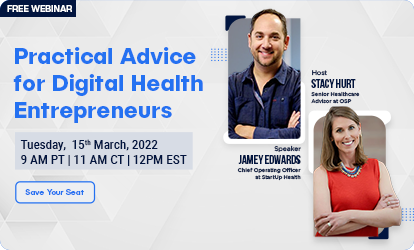 Healthcare Leadership Insights Practical Advice for Digital Health Entrepreneurs
